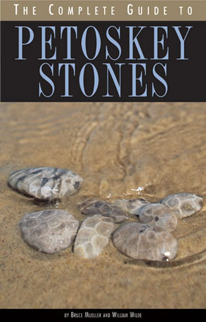 Complete guide to petoskey stones